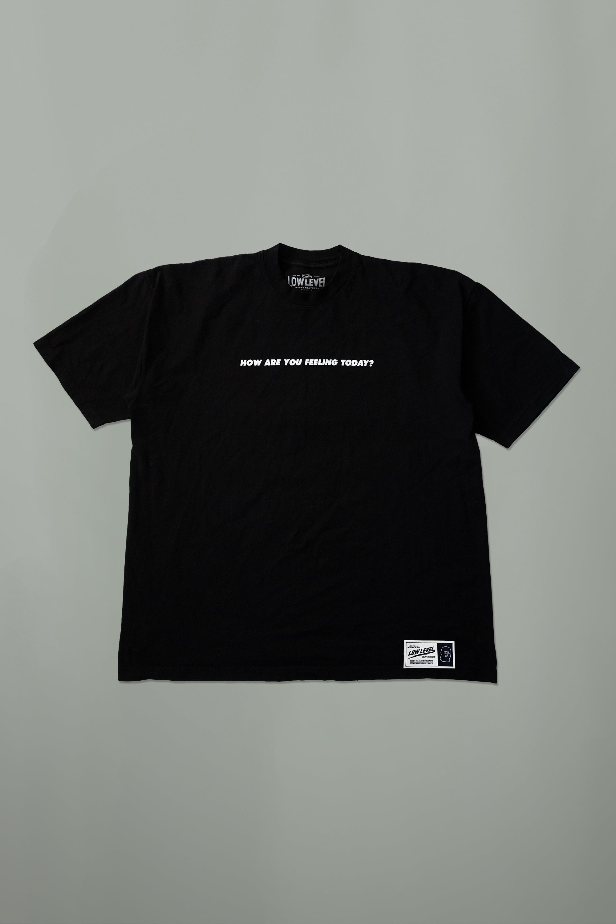 HOW ARE YOU FEELING SHIRT